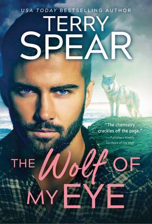 The Wolf of My Eye de Terry Spear