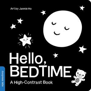 Hello, Bedtime: A Perfect High-Contrast Black-and-White Board Book for a Baby Shower Gift to Newborns and Babies de Duopress