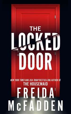 The Locked Door de Freida McFadden