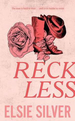 Reckless de Elsie Silver