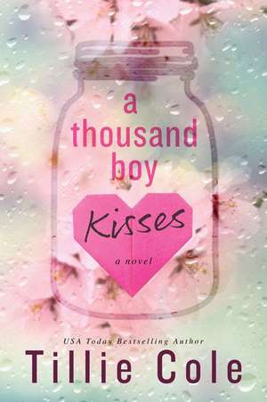 A Thousand Boy Kisses de Tillie Cole