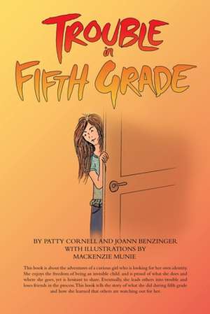 Trouble in Fifth Grade de Patty Cornell