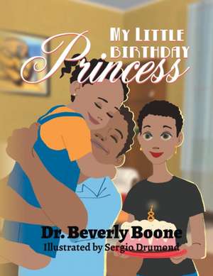 My Little Birthday Princess de Dr Beverly Boone