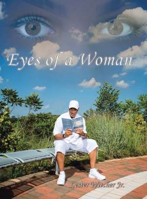 Eyes of a Woman de Lester Witcher Jr