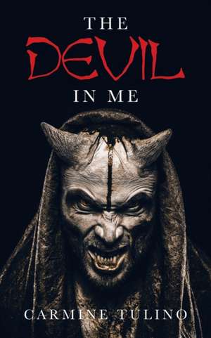 The Devil in Me de Carmine Tulino