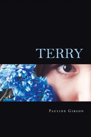 Terry (First Edition) de Pauline Gibson