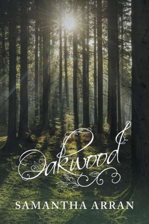 Oakwood de Samantha Arran