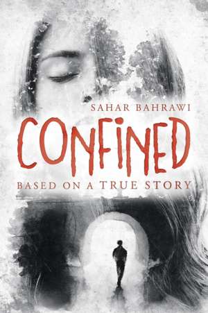 Confined de Sahar Bahrawi