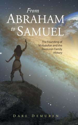 From Abraham to Samuel de Dare Demuren
