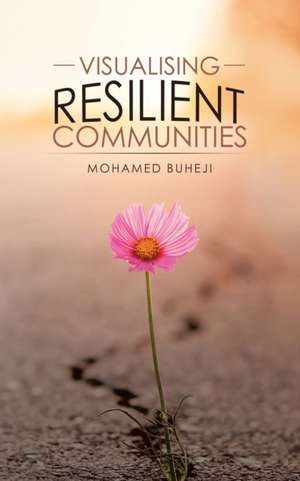Visualising Resilient Communities de Mohamed Buheji