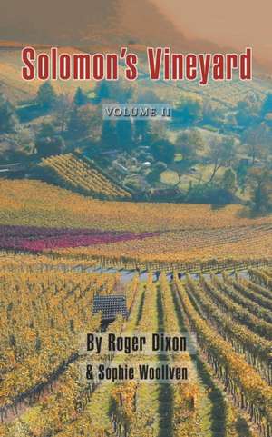 Solomon's Vineyard de Roger Dixon