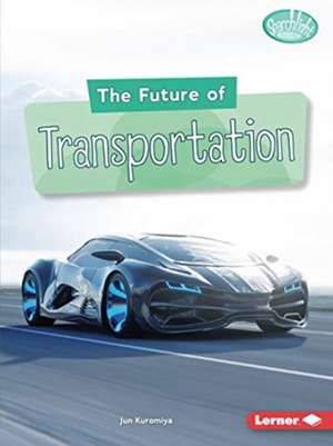 The Future of Transportation de Jun Kuromiya