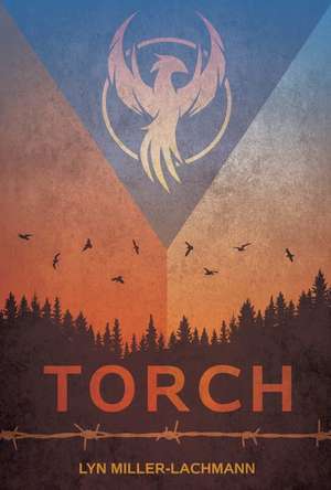 Torch de Lyn Miller-Lachmann