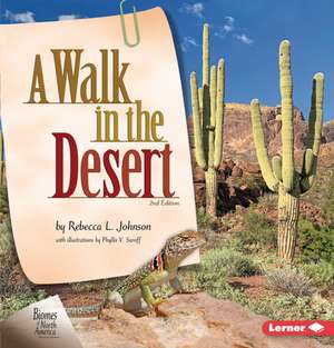 A Walk in the Desert, 2nd Edition de Rebecca L. Johnson