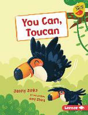 You Can, Toucan de Jenny Jinks