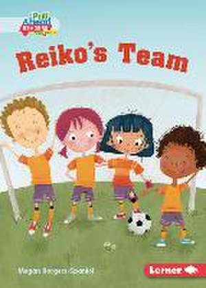 Reiko's Team de Megan Borgert-Spaniol