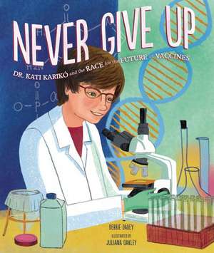 Never Give Up de Debbie Dadey