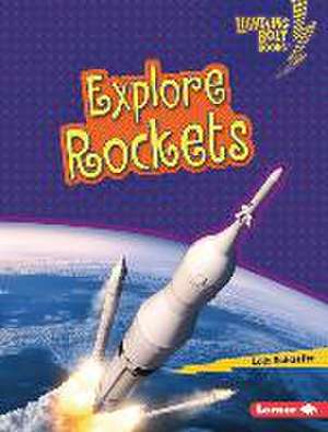 Explore Rockets de Lola Schaefer
