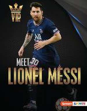 Meet Lionel Messi de David Stabler