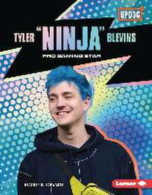 Tyler Ninja Blevins de Heather E Schwartz