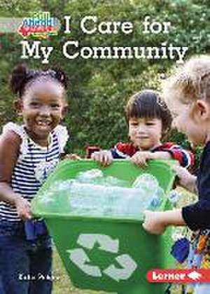 I Care for My Community de Katie Peters