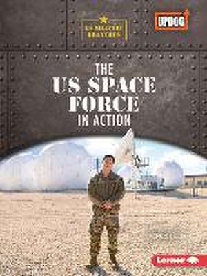 The Us Space Force in Action de Percy Leed