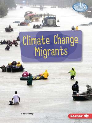 Climate Change Migrants de Isaac Kerry