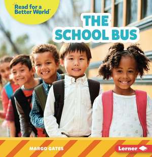 The School Bus de Margo Gates