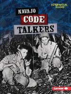 Navajo Code Talkers de Stuart A Kallen