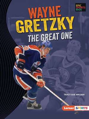 Wayne Gretzky de Tracy Sue Walker