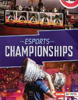 Esports Championships de Heather E Schwartz