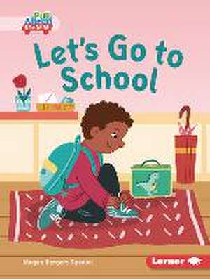 Let's Go to School de Megan Borgert-Spaniol