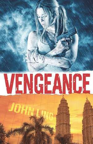 Vengeance de John Ling