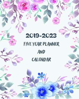 2019-2023 Five Year Planner and Calendar: 60 Months Planner and Calendar Agenda and Organizer 8 X 10 with Colorful Floral de Joni Stallworth