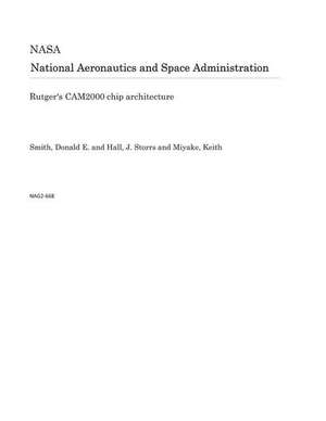 Rutger's Cam2000 Chip Architecture de National Aeronautics and Space Adm Nasa