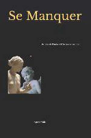 Se manquer de Agathe Vidal