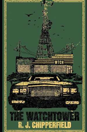 Chipperfield, R: WATCHTOWER