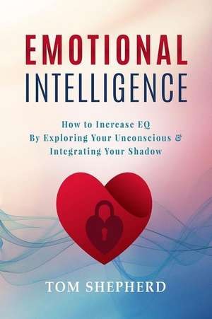 Shepherd, T: EMOTIONAL INTELLIGENCE