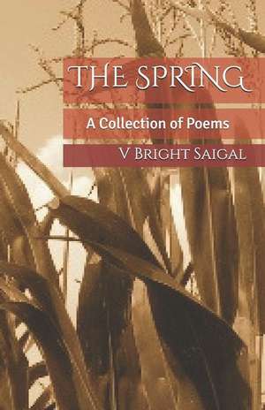 Saigal, V: SPRING