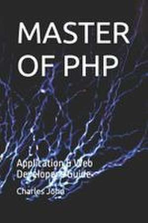 MASTER OF PHP de Charles John