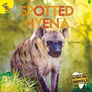 Spotted Hyena de Lisa Jackson