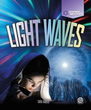 Light Waves de Haelle