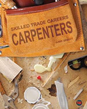 Carpenters de Gary Sprott