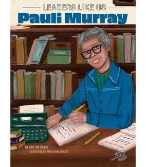 Pauli Murray de Kaitlyn Duling