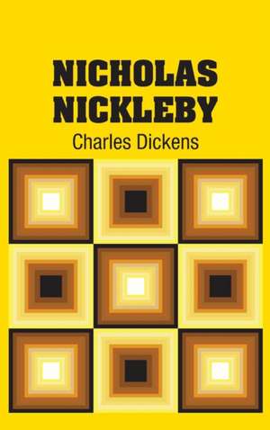 Nicholas Nickleby de Charles Dickens