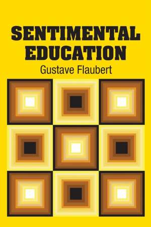 Sentimental Education de Gustave Flaubert