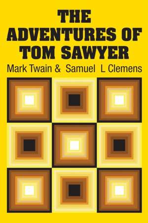 The Adventures of Tom Sawyer de Mark Twain