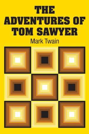 The Adventures of Tom Sawyer de Mark Twain