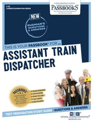 Assistant Train Dispatcher (C-53) de National Learning Corporation