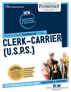 Clerk-Carrier (U.S.P.S.) (C-143): Passbooks Study Guide Volume 143 de National Learning Corporation